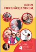 Jestem chrześcijaninem 4 : Religia : karty pracy