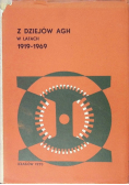 Z dziejów AGH w latach 1919 - 1969