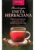 Rewolucyjna dieta herbaciana