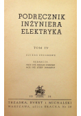 Podręcznik inżyniera elektryka Tom IV