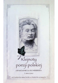 Klejnoty poezji polskiej  Od Mickiewicza do Herberta