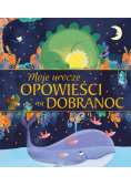 Moje urocze opowieści na dobranoc