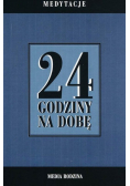 24 godziny na dobę