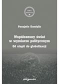Współczesny świat w wymiarze politycznym