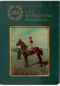 125 lat wyścigów konnych