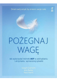 Pożegnaj wagę
