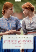 Stulecie Winnych. Ci, którzy przeżyli