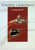 Pistolety i rewolwery katalog zbiorów