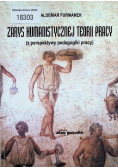 Zarys humanistycznej teorii pracy