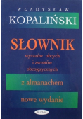Słownik wyrazów obcych i zwrotów obcojęzycznych z almanachem