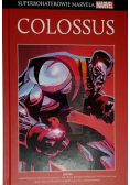 Superbohaterowie Marvela Tom 117 Colossus
