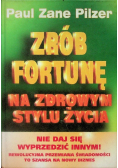 Zrób fortunę na zdrowym stylu życia