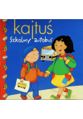 Kajtuś Szkolny autobus