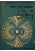 Otrzymywanie substancji o czystości szczególnej
