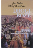 Drogi Boże Historia pielgrzymek chrześcijańskich
