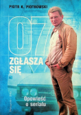 07 zgłasza się Opowieść o serialu