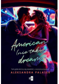 American nie taki dream