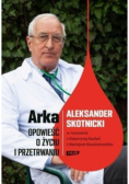 Arka Opowieść o życiu i przetrwaniu