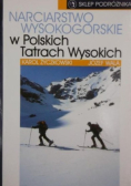 Narciarstwo wysokogórskie w Polskich Tatrach Wysokich