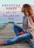 Tam gdzie serce twoje