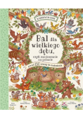 Bal dla wielkiego dębu, czyli zamieszanie na polanie