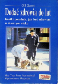 Dodać zdrowia do lat