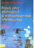 Rozwój usług edukacyjnych w erze społeczeństwa informacyjnego