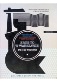 Zrób to w Warszawie