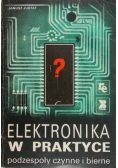 Elektronika w praktyce podzespoły czynne i bierne