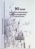 90 zadań z geometrii przestrzennej z pełnymi rozwiązaniami krok po kroku...