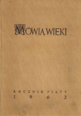 Mówią Wieki Magazyn historyczny Nr 1 do 12 / 62