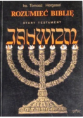 Rozumieć Biblię. Stary Testament