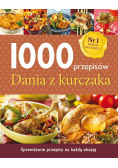 1000 przepisów Dania z kurczaka
