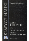 Klasycy nauki Czym jest życie
