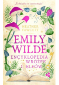 Emily Wilde Encyklopedia wróżek i elfów