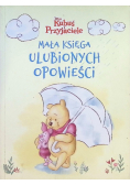Kubuś i Przyjaciele Mała księga ulubionych opowieści