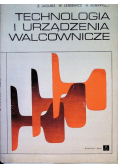 Technologia i urządzenia walcownicze