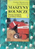 Maszyny rolnicze Tom 1