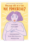 Dlaczego nikt mi tego nie powiedział