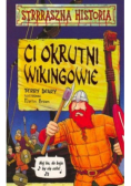 Ci okrutni Wikingowie