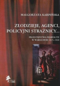 Złodzieje agenci policyjni strażnicy