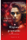 Sekret dziedzictwa Tom 4 Klątwa pramatki