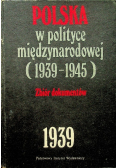 Polska w polityce międzynarodowej 1939 - 1945