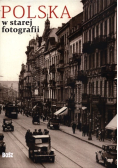 Polska w starej fotografii