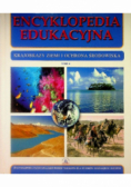 Encyklopedia edukacyjna krajobrazy ziemi i ochrona środowiska Tom 4