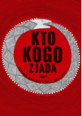 Kto kogo zjada