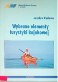 Wybrane elementy turystyki kajakowej