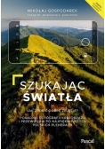 Szukając światła Jak zrobić dobre zdjęcie