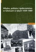 Władza, polityka i społeczeństwo w Gliwicach