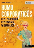 Homo Corporaticus czyli przewodnik przetrwania